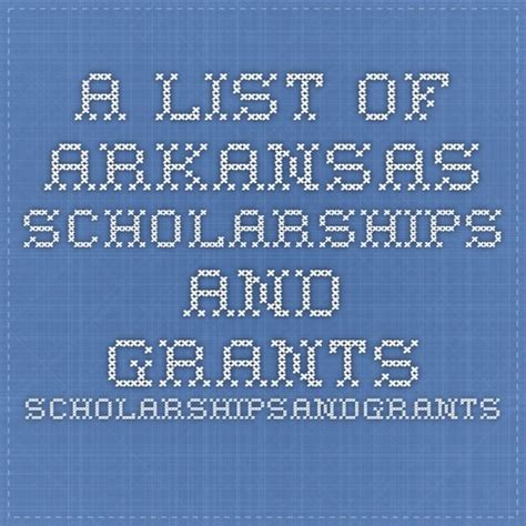 list of arkansas scholarships.